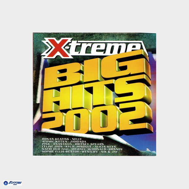 X-Treme Big Hits 2002 (2002)