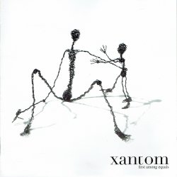 Xantom - First Among Equals (2005)