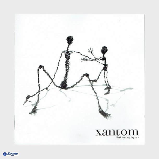 Xantom - First Among Equals (2005)