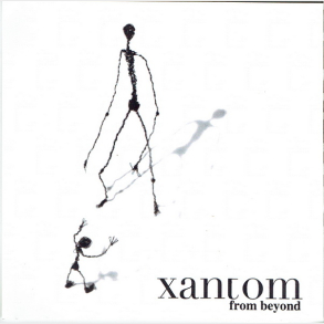 Xantom - From Beyond (Promo)