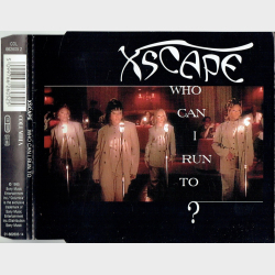 Xscape - Who Can I Run To (1995)