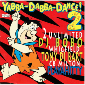 Yabba-Dabba-Dance! 02 (1994)