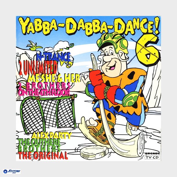 Yabba-Dabba-Dance! 06 (1995)