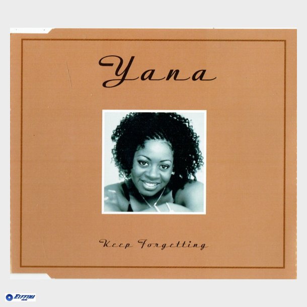 Yana - Keep Forgetting (1999)