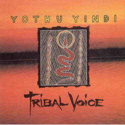 Yothu Yindi - Tribal Voice (1992)