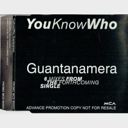 YouKnowWho - Guantanamera (6 Mixes From The Forthcoming Single) (1996) (Promo)