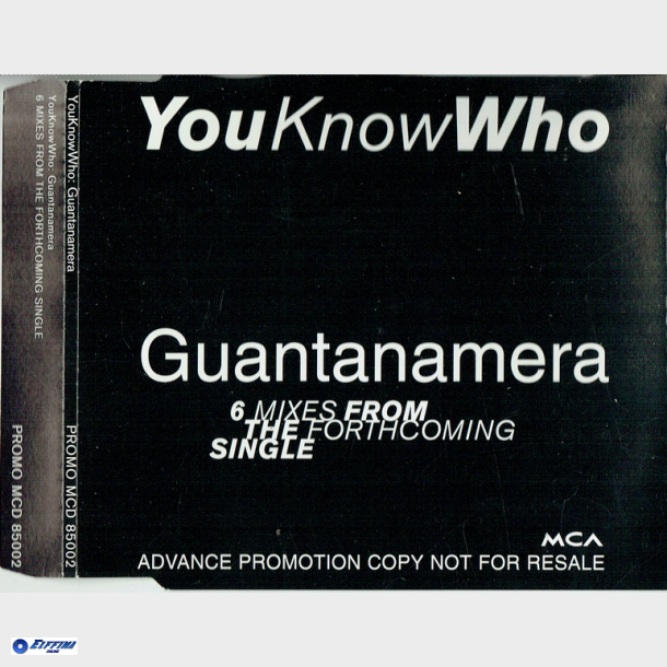 YouKnowWho - Guantanamera (6 Mixes From The Forthcoming Single) (1996) (Promo) (Slim)