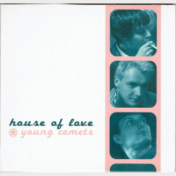 Young Comets - House Of Love (2000)