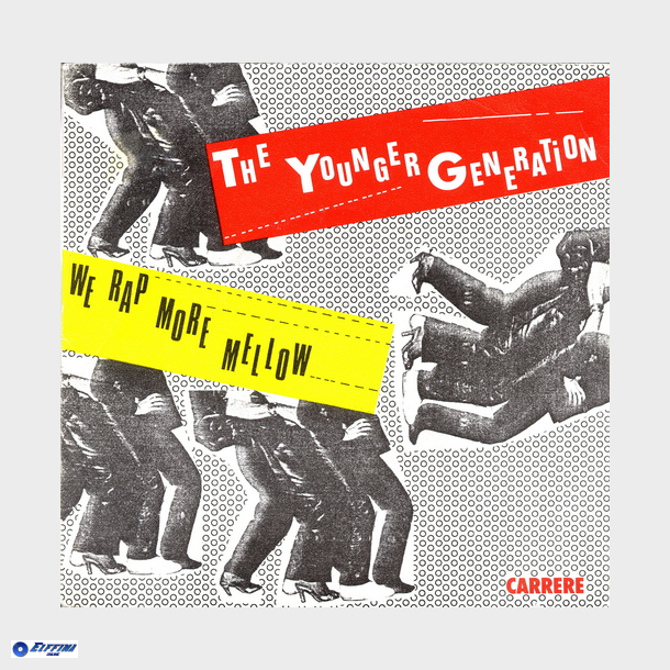 Younger Generation - We Rap More Mellow (1980)