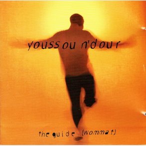 Youssou N'dour - The Guide (Wommat) (1994)