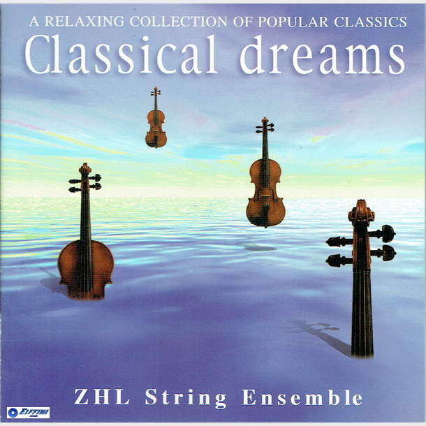 ZHL Strings Ensemble - Classical Dreams