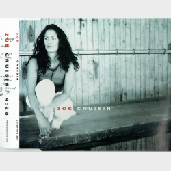 ZOE - Crusin (Promo) (1999)