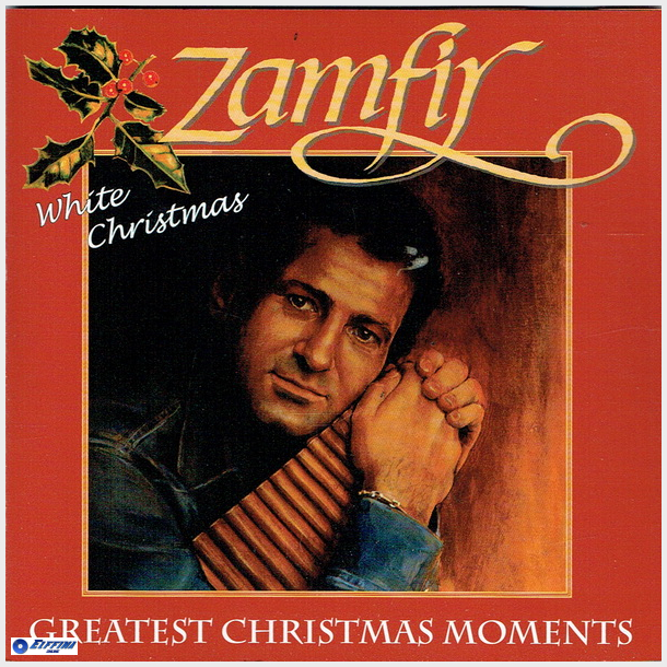 Zamfir - Greatest Christmas Moments (2008)
