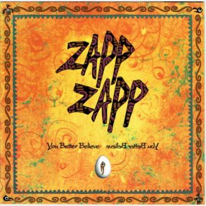 Zapp Zapp - You Better Believe (1992)