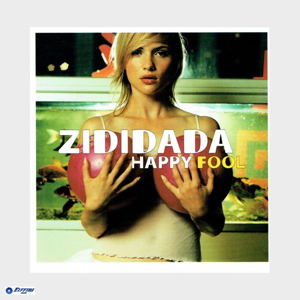 Zididada - Happy Fool (2002)