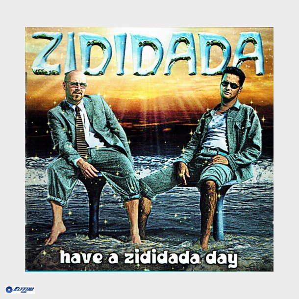 Zididada - Have A Zididada Day (2000)