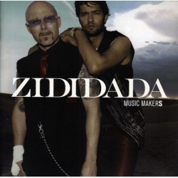Zididada - Music Makers (2005)