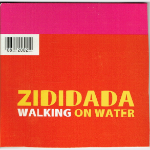 Zididada - Walking On Water (2002) (Promo)