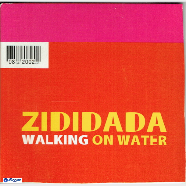 Zididada - Walking On Water (2002) (Promo)