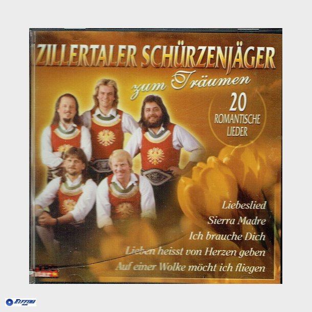 Zillertaler Schurzenjager - Zum Traumen