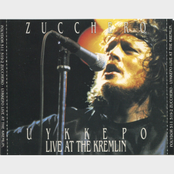 Zucchero - Uykkepo Live At The Kremlin (1991) (Fat)