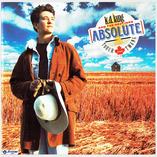 k.d. lang And The Reclines - Absolute Torch And Twang (1989)